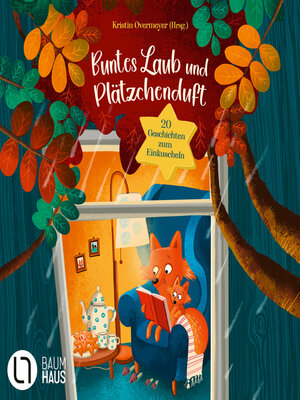 cover image of Buntes Laub und Plätzchenduft--20 Geschichten zum Einkuscheln (Ungekürzt)